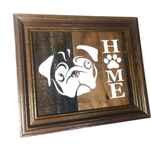 HANDMADE (2/$30) Pug Home Wall Art